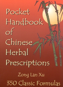 Pocket Handbook Chinese Herbal Prescriptions